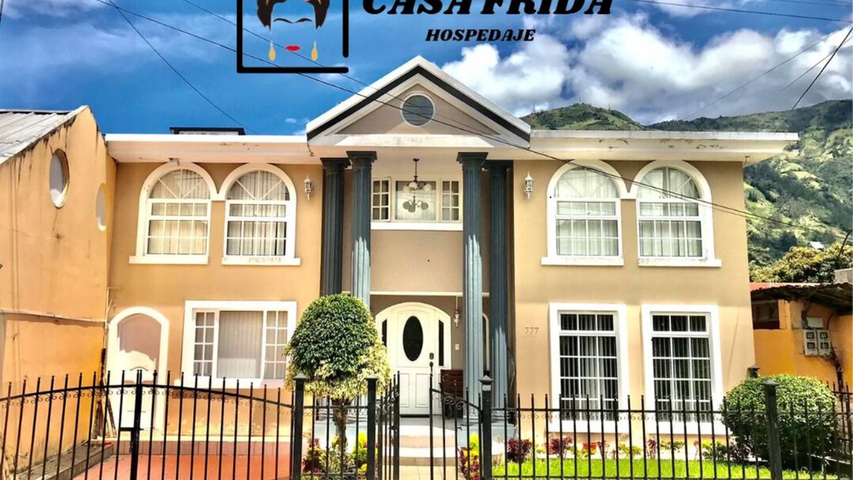 Banos de Agua Santa House | Casa Frida espectacular hospedaje para Familias o Grupos a 4 minutos del centro.