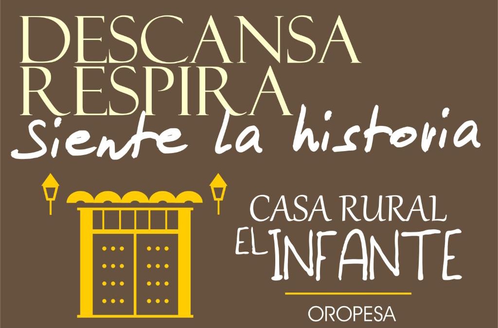 Oropesa House | Casa Rural El Infante
