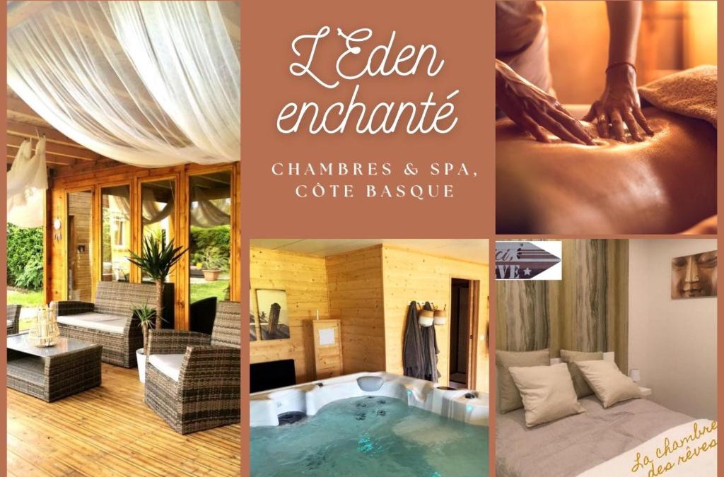 Boucau House | "L Eden enchanté" Chambres d'hôtes et SPA privatif massages Bulle d Eden boucau Côte Basque