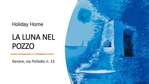 Gerace House | La luna nel pozzo
