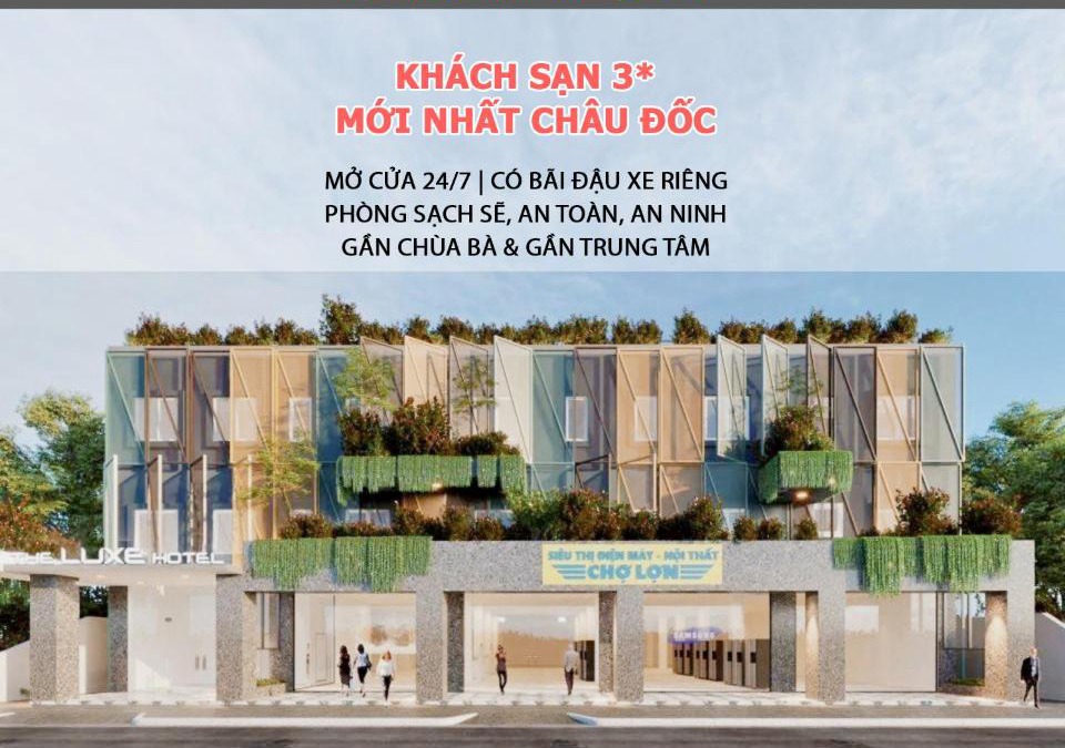Chau Doc Hotel | The Luxe Hotel Châu Đốc