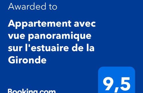 Plassac Apartment | Appartement avec vue panoramique sur l'estuaire de la Gironde