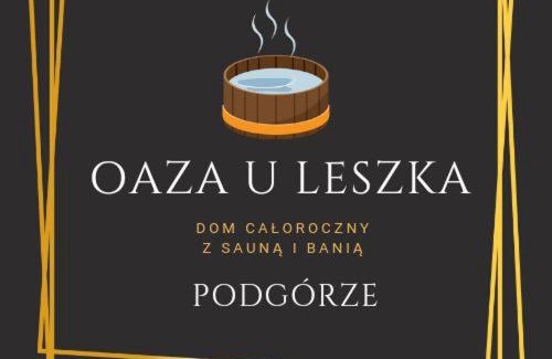 gmina Łomza Villa | Oaza U Leszka-dom całoroczny z sauną i ruską banią