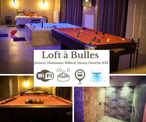 LE LOFT A BULLES (85m2 Jacuzzi Hammam Billiard Bar Douche Sauna)