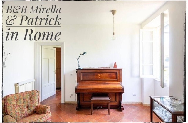 “Mirella & Patrick B&B — Your Roman Home Away from Home”